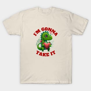 Green Dino - I'm Gonna Take This Heart T-Shirt